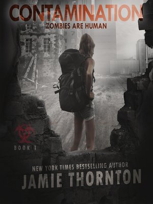 cover image of Contamination (Zombies Are Human, Book 1)
